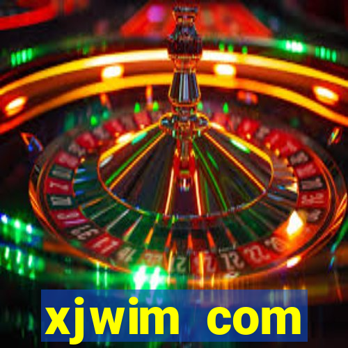 xjwim com plataforma login